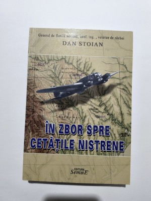 In zbor spre cetatile nistrene - Dan Stoian, aviatie / R3P4S foto