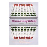 Reinventing ritual