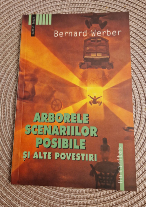 Arborele scenariilor posibile si alte povestiri Bernard Werber