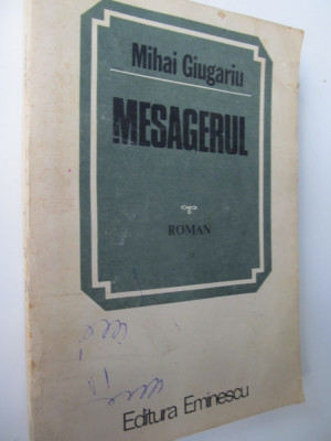 Mesagerul - Mihai Giugariu foto
