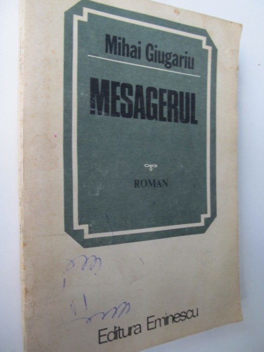 Mesagerul - Mihai Giugariu