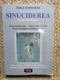 Emile Durkheim - Sinuciderea. Studiu sociologic