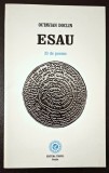 ESAU 33 de poeme - Octavian Doclin ** CU AUTOGRAF!!!