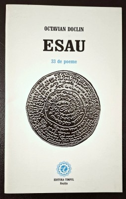 ESAU 33 de poeme - Octavian Doclin ** CU AUTOGRAF!!! foto