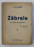 ZABRELE - DIN VERSURILE UNUI CONDAMNAT ( 1920 - 1933 ) de M. GH. BUJOR , 1944