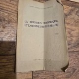 La tradition historique et lorigine des roumains - Alexandre Cioranescu
