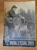 REVISTA VANATORUL SI PESCARUL SPORTIV (Nr. 12 / 1954) &ndash; RARA !