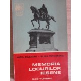 MEMORIA LOCURILOR IESENE. GHID TURISTIC-A. BEJENARU, E. AGRIGOROAIEI-120698