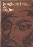 Jungherul de argint - Vasile Manuceanu