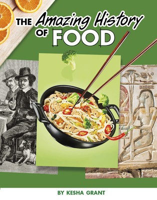 The Amazing History of Food foto