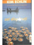Kim Echlin - Cei disparuti (Editia: 2009)