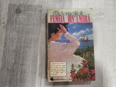 Femeia din umbra de Victoria Holt foto