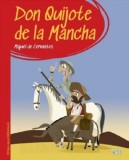 Don Quijote de la Mancha. Prima mea biblioteca - Miguel de Cervantes - Editura Litera