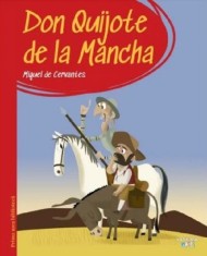 Don Quijote de la Mancha. Prima mea biblioteca - Miguel de Cervantes - Litera