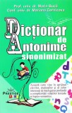 Dictionar de Antonime sinonimizat - Marin Buca, Mariana Cernicova - Prestige