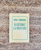 BLESTEMAT LA NEUITARE -MIHAI CODREANU