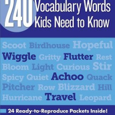 240 Vocabulary Words Kids Need to Know: Grade 2: 24 Ready-To-Reproduce Packets That Make Vocabulary Building Fun & Effective