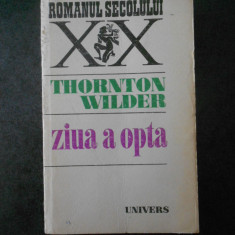 Thornton Wilder - Ziua a opta