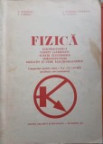 FIZICA. COMPLETARE PENTRU CLASA A X-A-N. STANESCU, T. POPESCU, I. PETRESCU PRAHOVA, M. ONCESCU