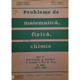 Vasile Chiriac - Probleme de matematica, fizica, chimie (Editia: 1987)