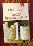 Cornel Regman - Patru decenii de proza literara romaneasca