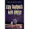 Egy kutyus k&eacute;t &eacute;lete - Dan Gemeinhart