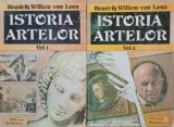 Istoria artelor (2 volume) - Hendrik Willem van Loon