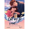 Cat as fi vrut..., Eva Des Lauriers, Litera