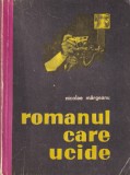 Roman Nicolae Margeanu - Romanul care ucide, politist, brosat, romana, 303 pagini, 1970