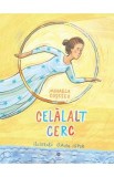 Celalalt cerc - Mihaela Cosescu, Oana Ispir