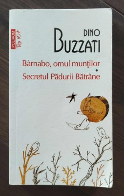 Dino Buzatti - Barnabo omul muntilor - Secretul padurii straine foto