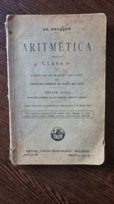 Gr. Orasanu - Aritmetica pentru clasa a I-a Editia XIII-a foto