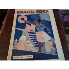 Revista Educatia Fizica anul X numarul 5 - mai 1932