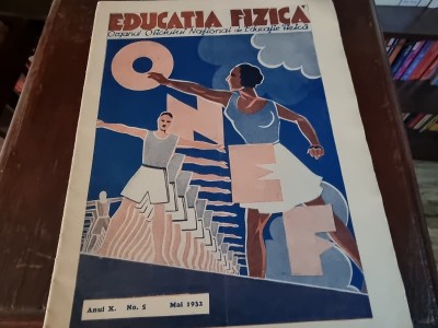 Revista Educatia Fizica anul X numarul 5 - mai 1932 foto