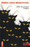 Rodica Ojog-Brasoveanu - 320 de pisici negre