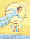 Cumpara ieftin Celalalt Cerc | Mihaela Cosescu