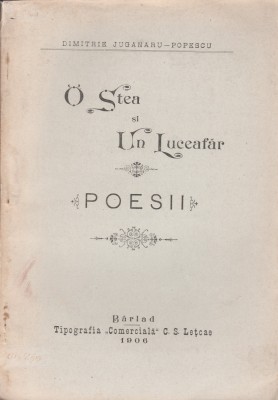 Dimitrie Juganaru-Popescu - O stea si un Luceafar (editie princeps, Barlad) foto