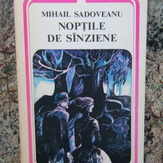 MIHAIL SADOVEANU - NOPTILE DE SANZIENE / sinziene