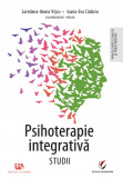 Psihoterapie integrativa. Studii - Volumul 1 | Loredana-Ileana Viscu, Ioana-Eva Cadariu, Universul Academic