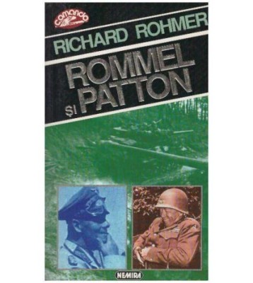 Richard Rohmer - Rommel si Patton - 127786 foto
