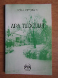 Ion A. Gutulescu - Apa turcului. Proza si versuri