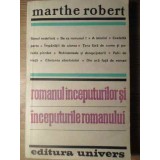 ROMANUL INCEPUTURILOR SI INCEPUTURILE ROMANULUI-MARTHE ROBERT-294546