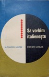 SA VORBIM ITALIENESTE. EXERCITII LEXICALE-ELEXANDRU MIRCAN