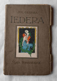 IEDERA - Jul Giurgea, Editura Viata Romaneasca, carte veche anii 1930