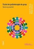 Tratat de psihoterapie de grup - Irvin D. Yalom, Molyn Leszcz - Trei