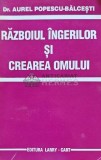 Razboiul ingerilor si crearea omului - 1993 - Aurel Popescu Balcesti (I125)