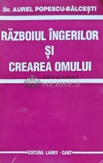 Razboiul ingerilor si crearea omului - 1993 - Aurel Popescu Balcesti (I125)