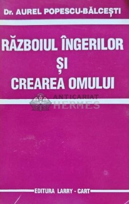 Razboiul ingerilor si crearea omului - 1993 - Aurel Popescu Balcesti (I125) foto