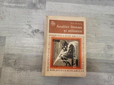 Analize literare si stilistice de Ion Rotaru foto