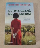 Ultima geană de lumină -Kristin Harmel